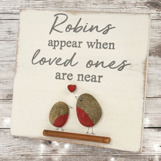 Robins Appear Pebble Plaque